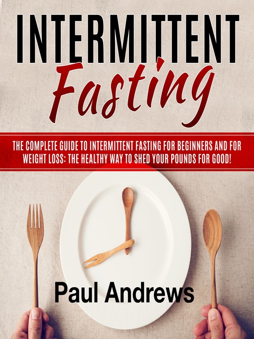 Title details for Intermittent Fasting by Paul Andrews - Available
